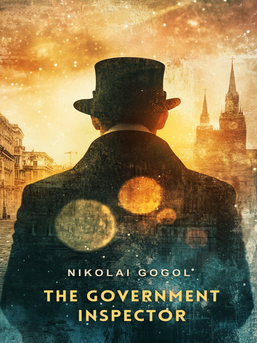 Title details for The Government Inspector by Nikolai Gogol - Available